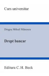 Drept bancar. Curs universitar