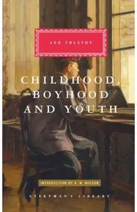 Childhood, Boyhood, and Youth: Introduction by A. N. Wilson