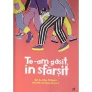 Te-am gasit, in sfarsit