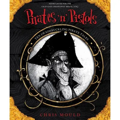 Pirates 'n' Pistols : Ten Swashbuckling Pirate Tales