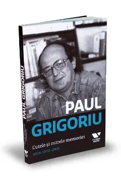 Paul Grigoriu. Cutele si cutrele memoriei 2008-1969-2008