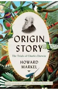 Origin Story: The Trials of Charles Darwin
