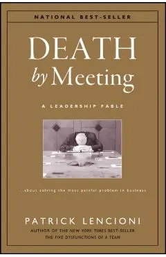 Death by Meeting