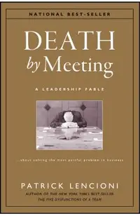Death by Meeting