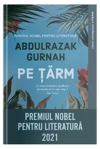 Pe țărm - Paperback brosat - Abdulrazak Gurnah