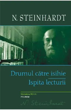 eBook Drumul catre isihie. Ispita lecturii