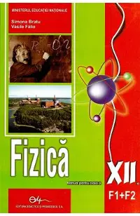Fizica - Clasa 12 F1+F2 - Manual