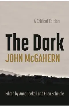 The Dark: A Critical Edition