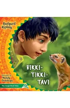 Rikki Tikki Tavi: The Jungle Book Tales