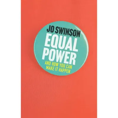 Equal Power: A handbook for men and women
