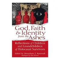 God, Faith & Identity from the Ashes