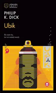 Ubik - Paperback brosat - Philip K. Dick