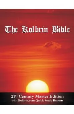 The Kolbrin Bible: 21st Century Master Edition with Kolbrin.com Quick Study Reports (Paperback)