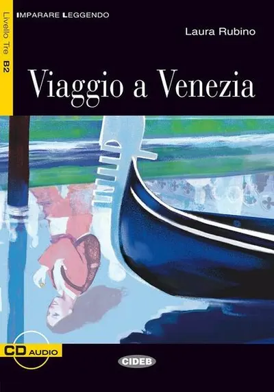 Viaggio a Venezia + CD (Livello Tre B2) - Paperback brosat