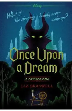 Once Upon a Dream: A Twisted Tale