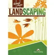 Curs limba engleza Career Paths Landscaping Student's Book with Digibooks App