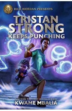 Tristan Strong Keeps Punching (a Tristan Strong Novel, Book 3)