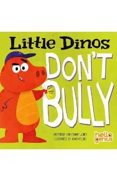 Little Dinos Don't Bully