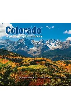 Colorado: A Photographic Journey