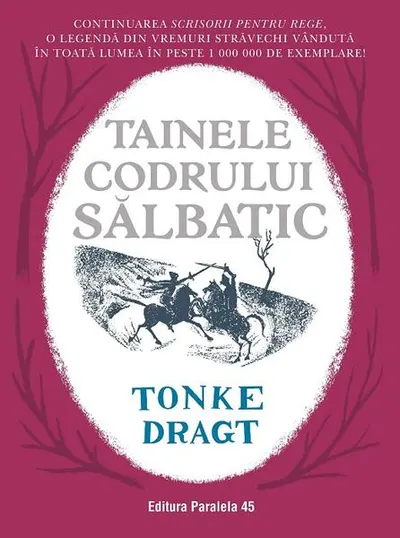 Tainele codrului sălbatic - Paperback - Tonke Dragt