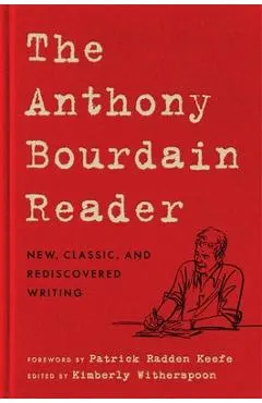 The Anthony Bourdain Reader