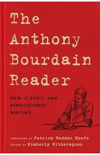 The Anthony Bourdain Reader