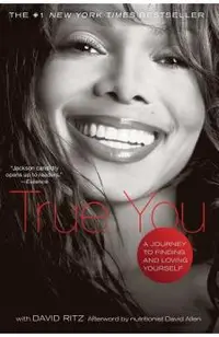True You: A Journey to Finding and Loving Yourself