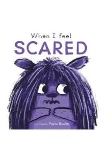 When I Feel Scared