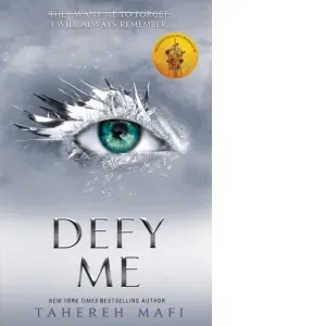 Defy Me: Shatter Me 5