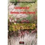 Gramineele. Alimentatie, sanatate, frumusete