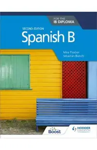 Spanish B for the IB Diploma Second Edition