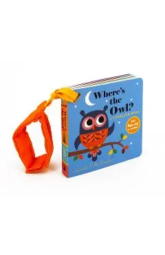 Where's the Owl?: A Stroller Book