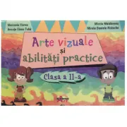 Arte vizuale si abilitati practie pentru clasa a 2-a