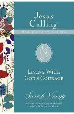 Living with God's Courage