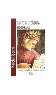 Dante și literatura europeană - Paperback brosat - Theophil Spoerri