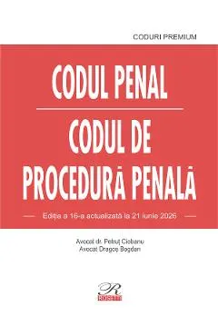 Codul penal. Codul de procedura penala Ed.16 Act. 21 Iunie 2026