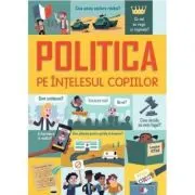 Politica pe intelesul copiilor