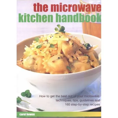 The Microwave Kitchen Handbook