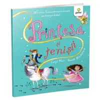 Printesa si tenisii, Povestile printesei, Caryl Hart