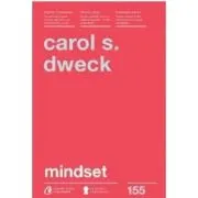 Mindset. O noua psihologie a succesului. Editia a 2-a