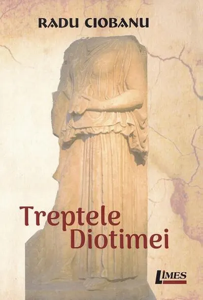 Treptele diotimei - Paperback brosat - Radu Ciobanu