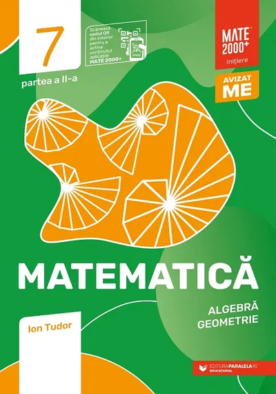 Matematica. Algebra, geometrie. Caiet de lucru. Initiere. Clasa a VII-a. Partea a II-a