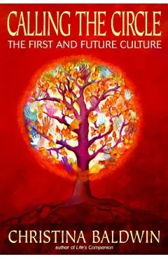 Calling the Circle: The First and Future Culture