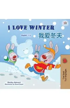 I Love Winter (English Chinese Bilingual Book for Kids - Mandarin Simplified)