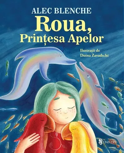 Roua, Prințesa Apelor - Paperback brosat - Alec Blenche