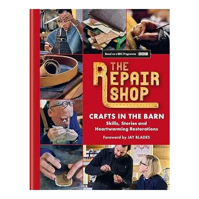 Repair Shop : Crafts in the Barn