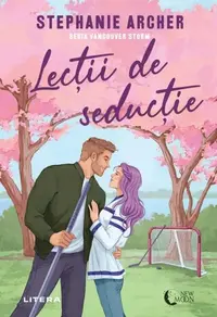 Lecții de seducție (Vol. 3) - Paperback brosat - Stephanie Archer