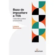 Baza de impozitare a TVA. O abordare juridica si economica
