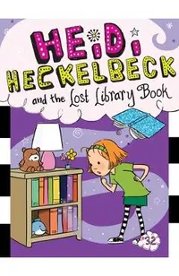 Heidi Heckelbeck and the Lost Library Book