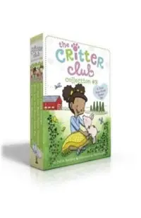 The Critter Club Collection #3 (Boxed Set): Amy's Very Merry Christmas; Ellie and the Good-Luck Pig; Liz and the Sand Castle Contest; Marion Takes Cha